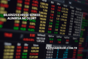 Bilgisizce Hisse Senedi Alınırsa Ne Olur?