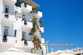 Bodrum'da En Uygun Oteller
