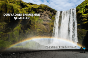 Dünyadaki En Meşhur Şelaleler