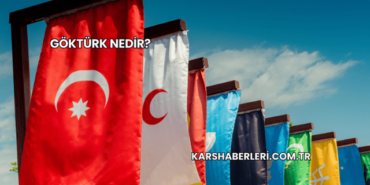 Göktürk Nedir?