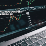 Hisse Senedinde En Güzel Yatırımlar