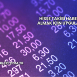 Hisse Takibi Haberlerini Almak İçin Uygulamalar