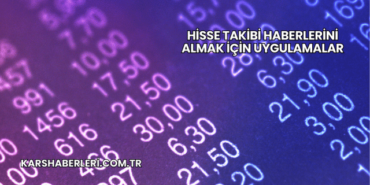 Hisse Takibi Haberlerini Almak İçin Uygulamalar