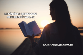 Kesinlikle Okunması Gereken Kitaplar