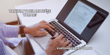 Tanıtım Yazıları Ne İşe Yarar?