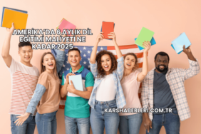 Amerika’da 6 Aylık Dil Eğitimi Maliyeti Ne Kadar 2025