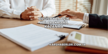 Bilgisayar Açık Kalarak Para Kazanma