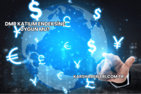 DMR Katılım Endeksine Uygun mu?