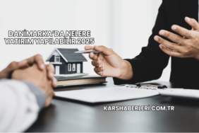 Danimarka’da Nelere Yatırım Yapılabilir 2025