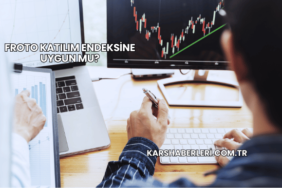 Froto Katılım Endeksine Uygun mu?