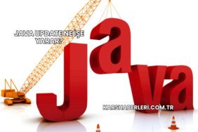 Java Update Ne İşe Yarar?