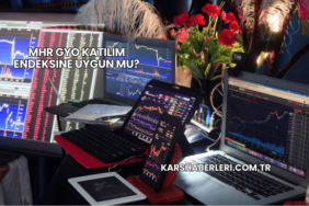 MHR GYO Katılım Endeksine Uygun mu?
