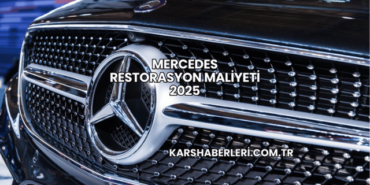 Mercedes Restorasyon Maliyeti 2025