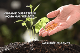 Organik Gübre Tesisi Açma Maliyeti 2025