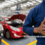 Oto Ekspertiz Dükkanı Açma Maliyeti 2025