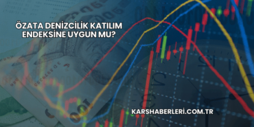 Özata Denizcilik Katılım Endeksine Uygun mu?