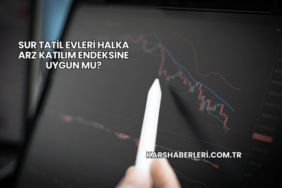 Sur Tatil Evleri Halka Arz Katılım Endeksine Uygun mu?