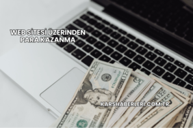 Web Sitesi Üzerinden Para Kazanma