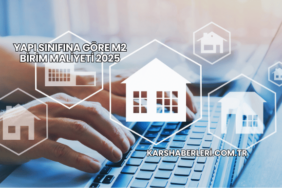 Yapı Sınıfına Göre m2 Birim Maliyeti 2025