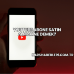 YouTube Abone Satın Almak Ne Demek?