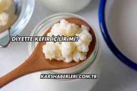Diyette Kefir İçilir mi?