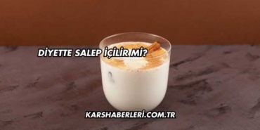 Diyette Salep İçilir mi?
