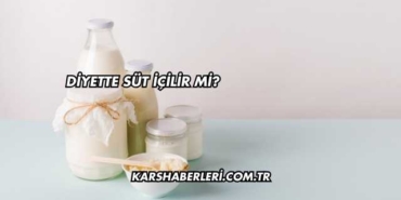 Diyette Süt İçilir mi?