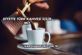 Diyette Türk Kahvesi İçilir mi?