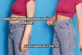 Doğum Sonrası Nasıl Kilo Verilir?