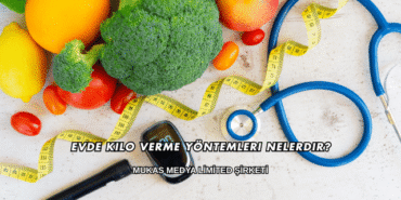 Evde Kilo Verme Yöntemleri Nelerdir?