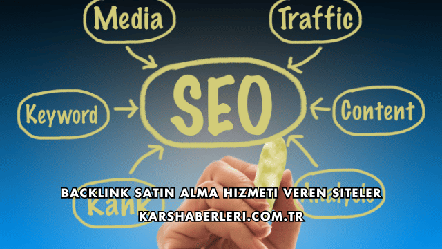 Backlink Satın Alma Hizmeti Veren Siteler