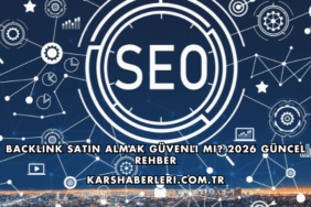 Backlink Satın Almak Güvenli mi? 2026 Güncel Rehber